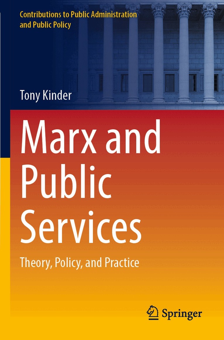 Tony Kinder - Marx and Public Services, Häftad
