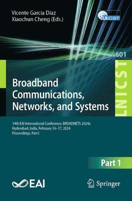 Broadband Communications, Networks, and Systems 1