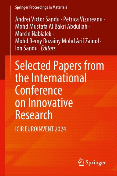 Andrei Victor Sandu, Petrica Vizureanu, Mohd Mustafa Al Bakri Abdullah, Marcin Nabialek, Mohd Remy Rozainy Mohd Arif Zainol, Ion Sandu - Selected Papers from the International Conference on Innovative Research, Inbunden