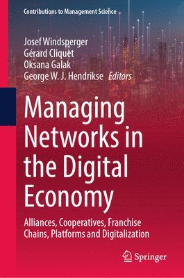 bokomslag Managing Networks in the Digital Economy