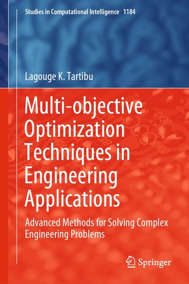Lagouge K. Tartibu - Multi-objective Optimization Techniques in Engineering Applications, Inbunden