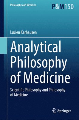 Analytical Philosophy of Medicine 1