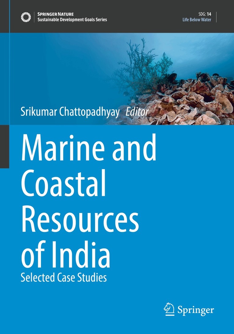 Srikumar Chattopadhyay - Marine and Coastal Resources of India, Häftad
