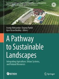 bokomslag Pathway to Sustainable Landscapes