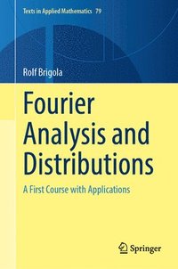 bokomslag Fourier Analysis and Distributions