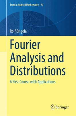 bokomslag Fourier Analysis and Distributions