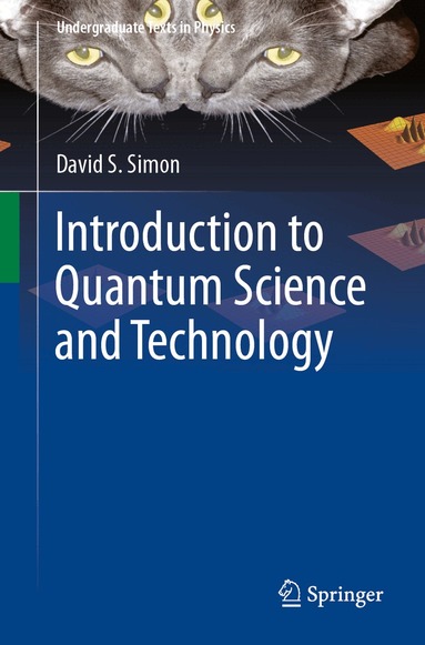 David S. Simon - Introduction to Quantum Science and Technology, Häftad