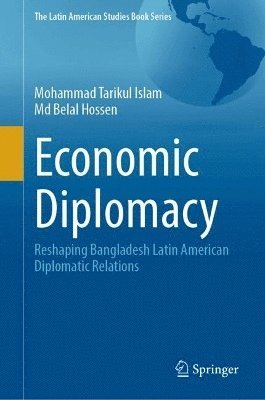 Mohammad Tarikul Islam, Md Belal Hossen, MD Belal Hossen - Economic Diplomacy, Inbunden
