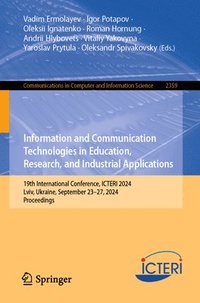 bokomslag Information and Communication Technologies in Education, Research, and Industrial Applications