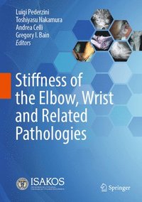 bokomslag Stiffness of the Elbow, Wrist and Related Pathologies