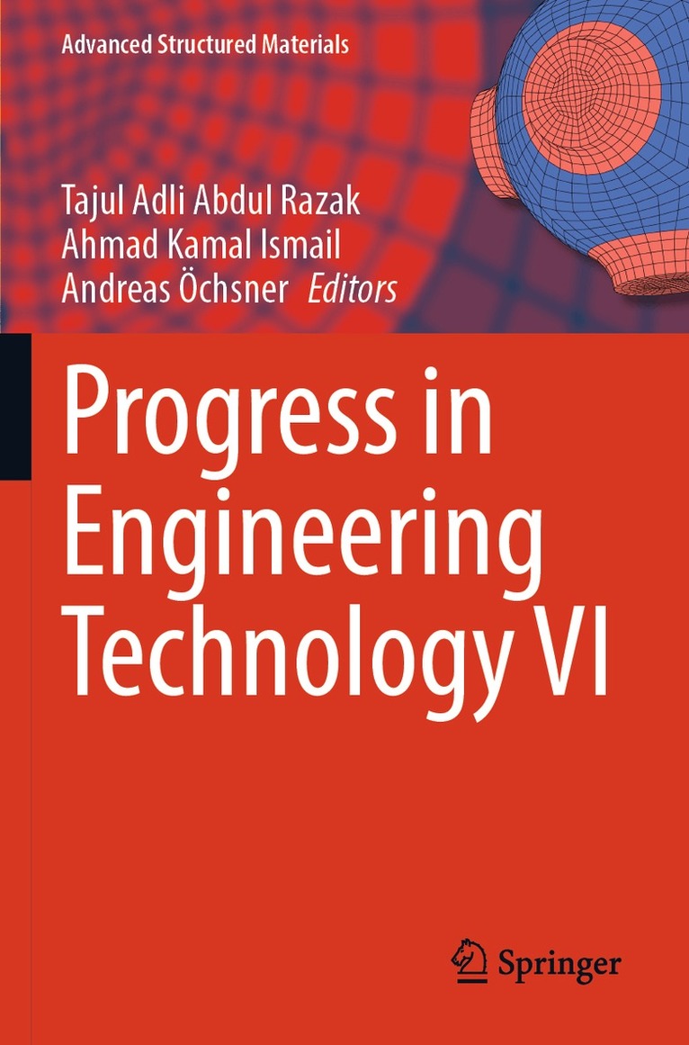 Tajul Adli Abdul Razak, Ahmad Kamal Ismail, Andreas Öchsner - Progress in Engineering Technology VI, Häftad