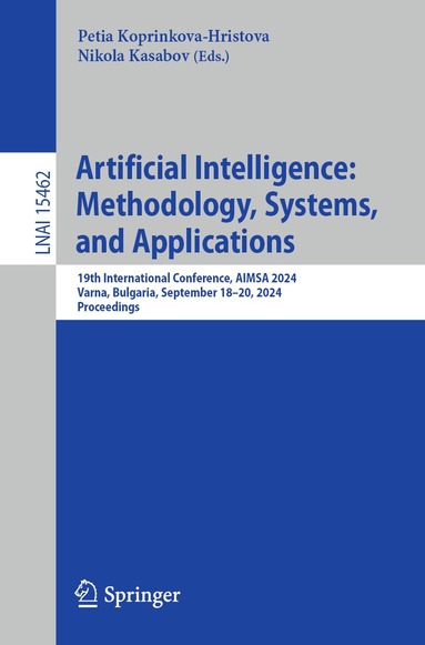 Petia Koprinkova-Hristova, Nikola Kasabov - Artificial Intelligence: Methodology, Systems, and Applications, Häftad