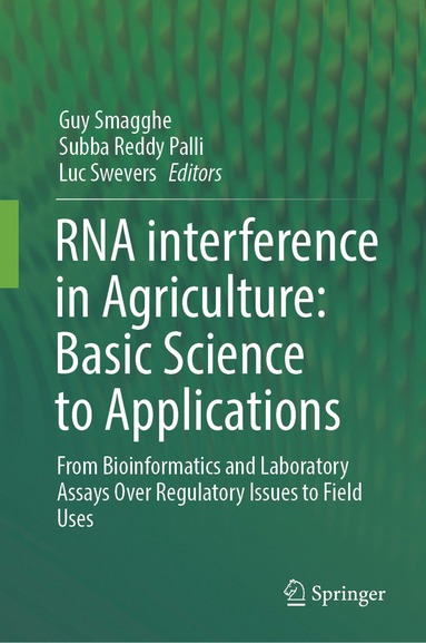 bokomslag RNA interference in agriculture: Basic Science to Applications