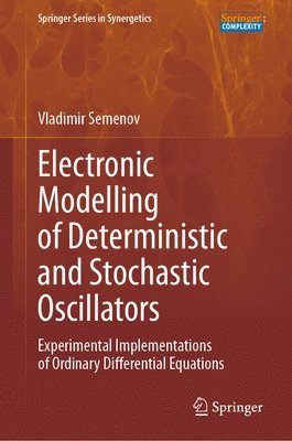 bokomslag Electronic Modelling of Deterministic and Stochastic Oscillators