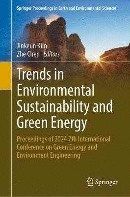 Trends in Environmental Sustainability and Green Energy