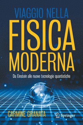 Carmine Granata - Viaggio nella fisica moderna, Häftad