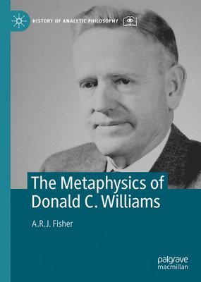 The Metaphysics of Donald C. Williams 1