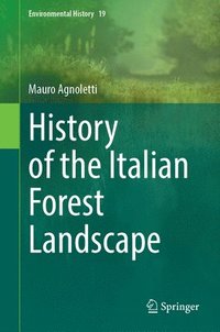 bokomslag History of the Italian Forest Landscape