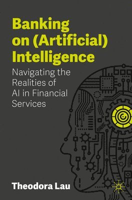 bokomslag Banking on (Artificial) Intelligence