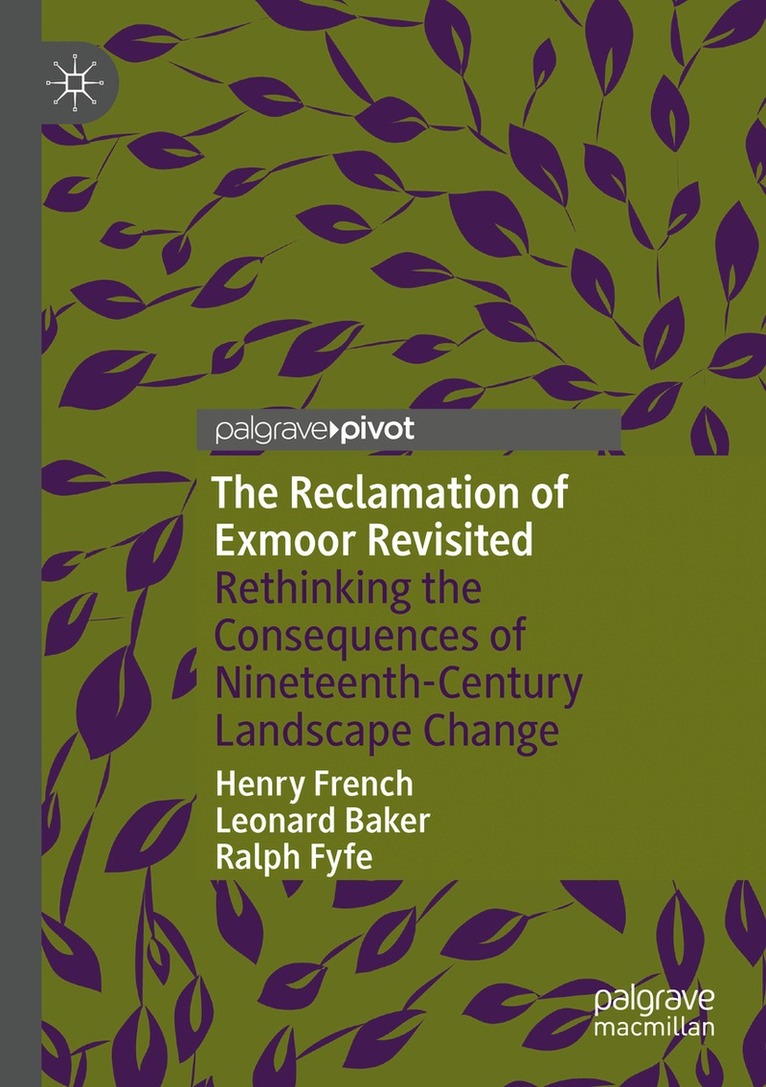 Henry French, Leonard Baker, Ralph Fyfe - Reclamation of Exmoor Revisited, Häftad