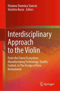 bokomslag Interdisciplinary Approach to the Violin