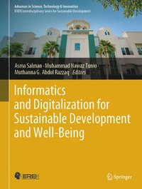 bokomslag Informatics and Digitalization for Sustainable Development and Well-Being