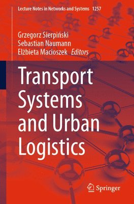 bokomslag Transport Systems and Urban Logistics