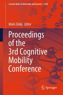 bokomslag Proceedings of the 3rd Cognitive Mobility Conference