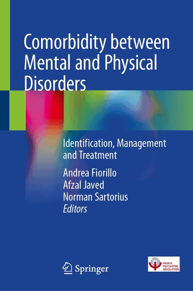 Andrea Fiorillo, Afzal Javed, Norman Sartorius - Comorbidity between Mental and Physical Disorders, Inbunden