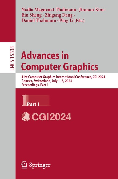 Nadia Magnenat-Thalmann, Jinman Kim, Bin Sheng, Zhigang Deng, Daniel Thalmann, Ping Li - Advances in Computer Graphics, Häftad