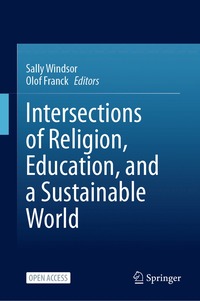 bokomslag Intersections of Religion, Education, and a Sustainable World