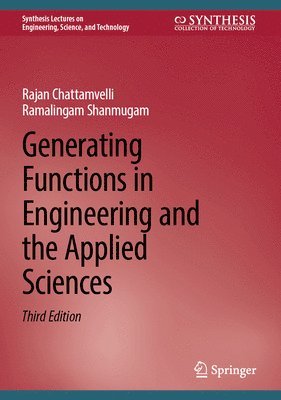 Rajan Chattamvelli, Ramalingam Shanmugam - Generating Functions in Engineering and the Applied Sciences, Inbunden