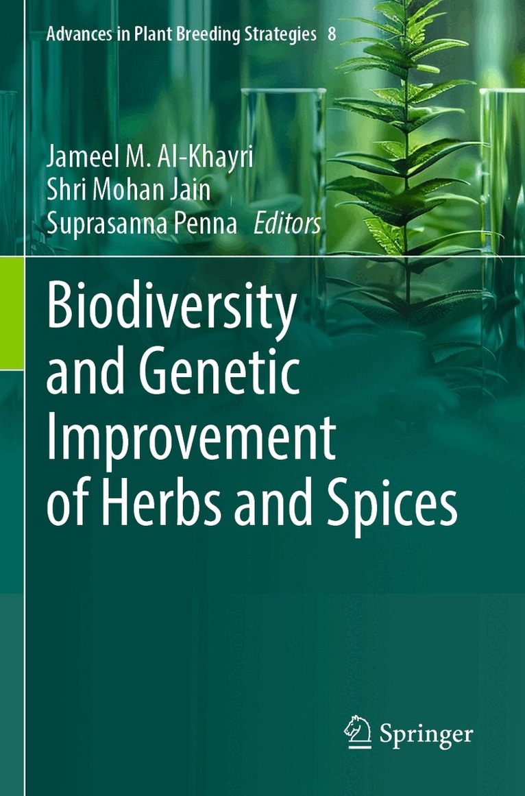 Jameel M. Al-Khayri, Shri Mohan Jain, Suprasanna Penna - Biodiversity and Genetic Improvement of Herbs and Spices, Häftad
