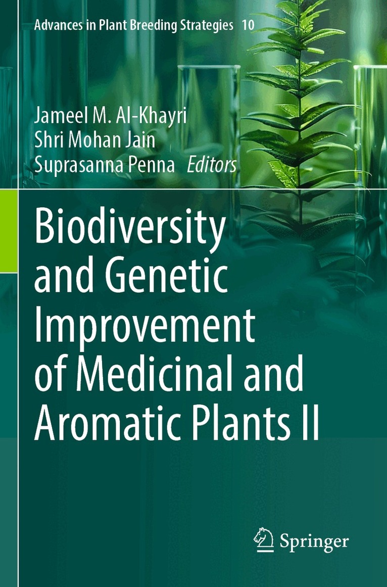 Jameel M. Al-Khayri, Shri Mohan Jain, Suprasanna Penna - Biodiversity and Genetic Improvement of Medicinal and Aromatic Plants II, Häftad