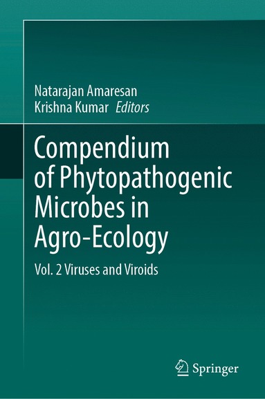 bokomslag Compendium of Phytopathogenic Microbes in Agro-Ecology