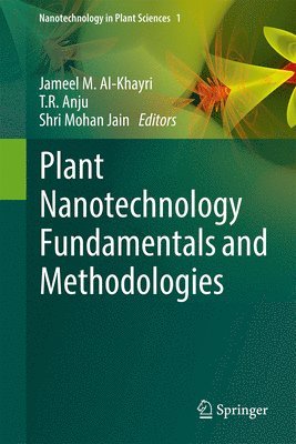 Plant Nanotechnology Fundamentals and Methodologies 1