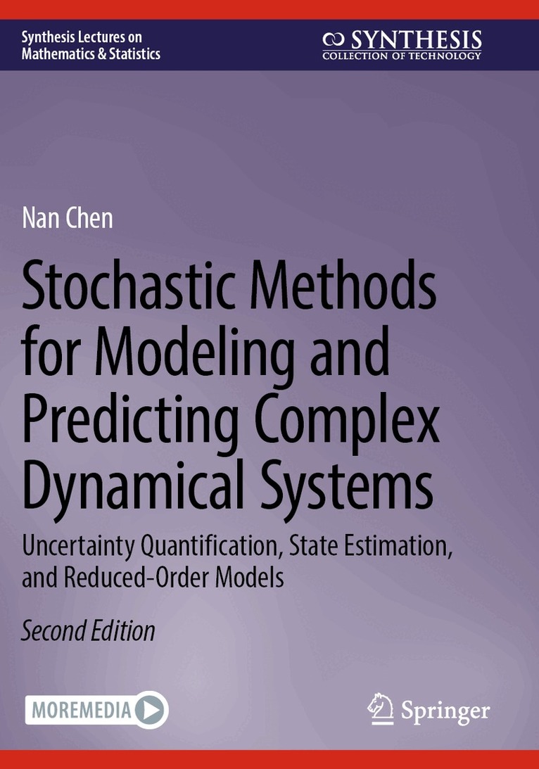 Nan Chen - Stochastic Methods for Modeling and Predicting Complex Dynamical Systems, Häftad