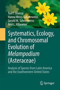 bokomslag Systematics, Ecology, and Chromosomal Evolution of Melampodium (Asteraceae)