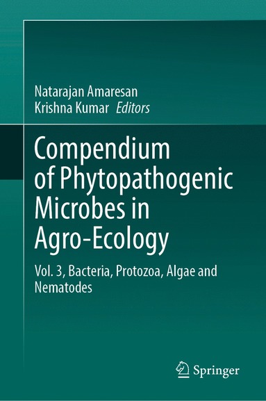 bokomslag Compendium of Phytopathogenic Microbes in Agro-Ecology