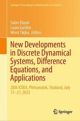 bokomslag New Developments in Discrete Dynamical Systems, Difference Equations, and Applications