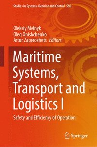 bokomslag Maritime Systems, Transport and Logistics I