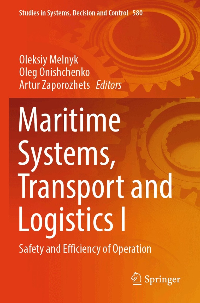 Oleksiy Melnyk, Oleg Onishchenko, Artur Zaporozhets - Maritime Systems, Transport and Logistics I, Häftad