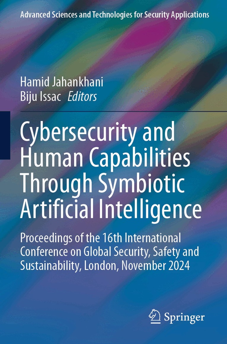 Hamid Jahankhani, Biju Issac - Cybersecurity and Human Capabilities Through Symbiotic Artificial Intelligence, Häftad