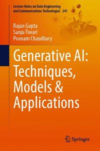 bokomslag Generative AI: Techniques, Models and Applications