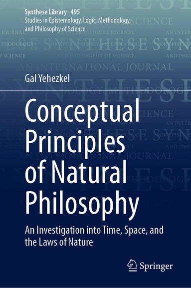 Gal Yehezkel - Conceptual Principles of Natural Philosophy, Inbunden