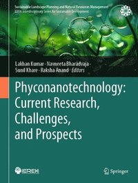 bokomslag Phyconanotechnology: Current Research, Challenges, and Prospects