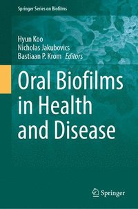 bokomslag Oral Biofilms in Health and Disease