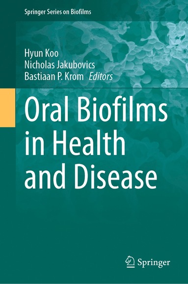 bokomslag Oral Biofilms in Health and Disease