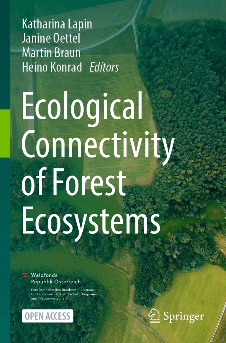 Katharina Lapin, Janine Oettel, Martin Braun, Heino Konrad - Ecological Connectivity of Forest Ecosystems, Häftad. Tillgänglighet: Lägg i varukorg