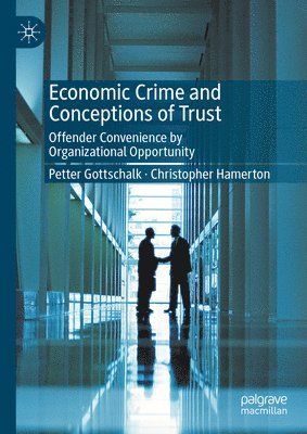 bokomslag Economic Crime and Conceptions of Trust